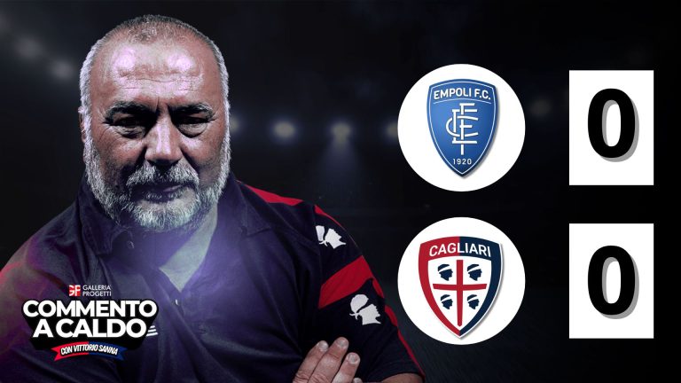 Commento a Caldo | Empoli - Cagliari 0-0